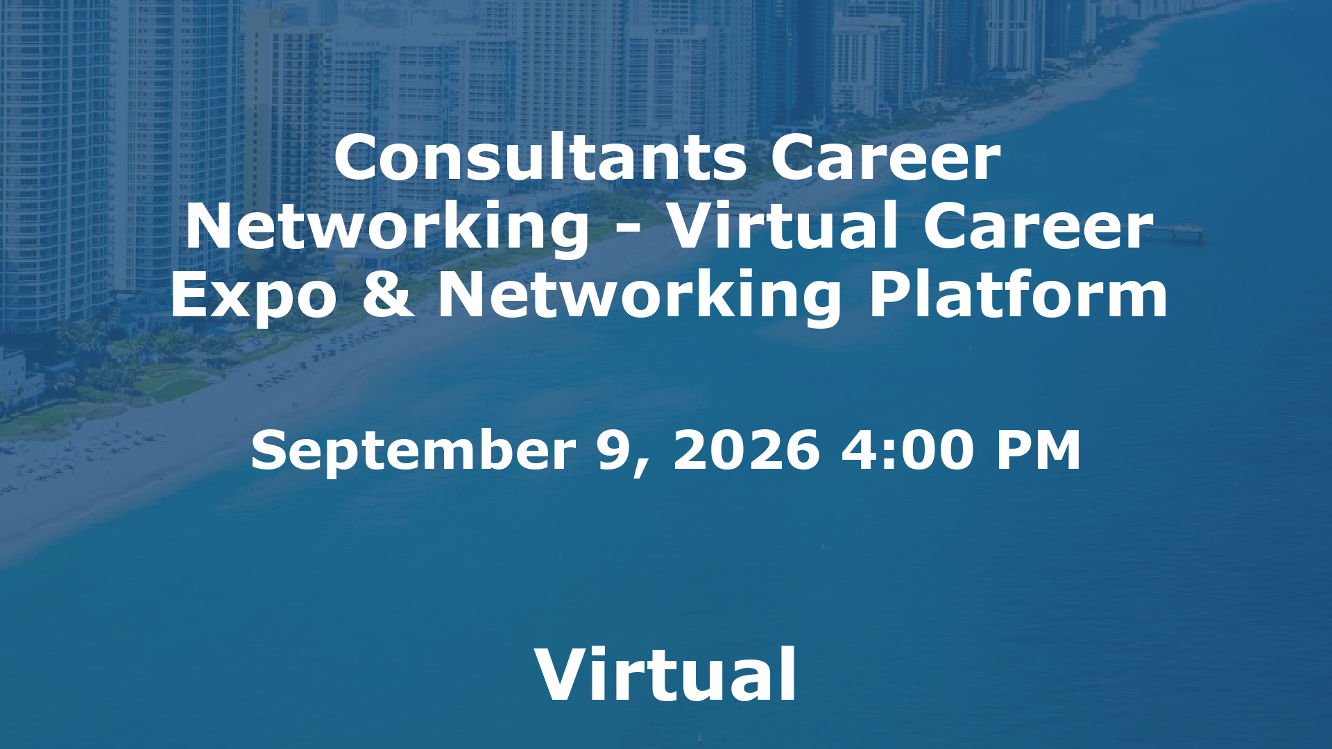 Consultants Career Networking - Virtual Career Expo & Networking Platform event image